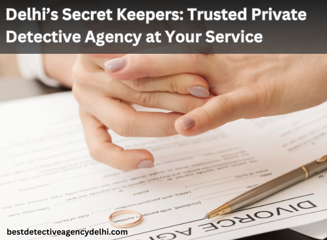 Pre-Marital Investigations Agency Noida