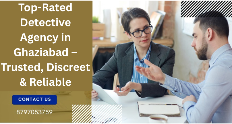Detective Agency in Ghaziabad