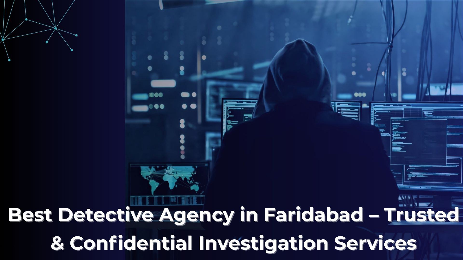 Best Detective Agency in Faridabad